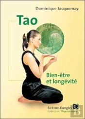 Tao, Bien-Etre Et Longevite