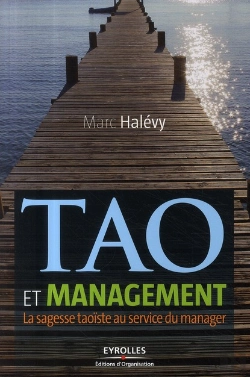 Bertrand.pt - Tao Et Management ; La Sagesse Taoïste Au Service Du Manager