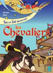 Tao Et Zoe Avec Les Chevaliers