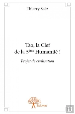 Bertrand.pt - Tao, La Clef De La 5eme Humanite !