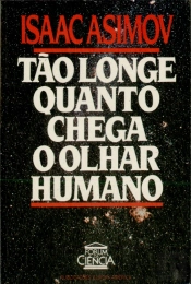 Tão Longe Quanto Chega o Olhar Humano