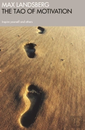 Tao Of Motivation