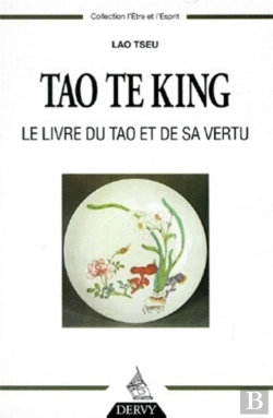 Bertrand.pt - Tao Te King ; Le Livre Du Tao Et De Sa Vertu