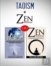 Taoism & Zen: 2 In 1 Bundle - Find Inner