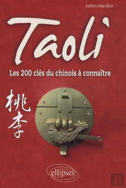 Bertrand.pt - Taoli - Les 200 Clés Du Chinois À Connaître