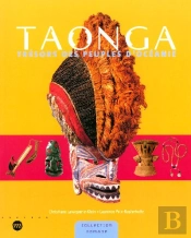 Taonga ; Trésors Des Peuples D'Océanie