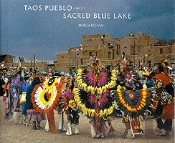 Taos Pueblo And Its Sacred Blue Lake