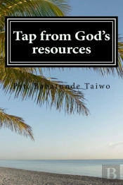 Tap From God'S Resources