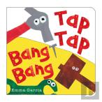 Tap Tap Bang Bang