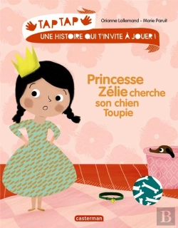 Bertrand.pt - Tap Tap T2 - Princesse Zelie Cherche Son Chien Toupie