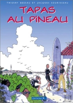 Bertrand.pt - Tapas Au Pineau La Première Bande Dessinée De L'Île De Ré