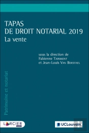 Tapas De Droit Notarial ; La Vente (Édition 2019)