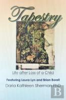 Tapestry  Life After Loss Of A Child