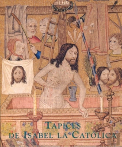 Bertrand.pt - Tapices De Isabel La Católica: Origen De La Colección Real Española