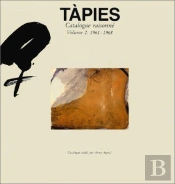 Tapies Catalogue Raisonne T.2