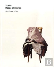 Tàpies. Desde El Interior.