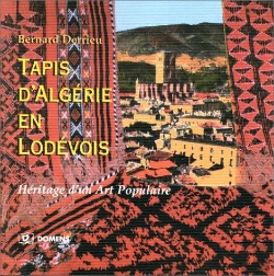 Bertrand.pt - Tapis D'Algerie En Lovedois ; Heritage D'Un Art Populaire