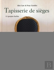 Tapisserie De Sièges ; 15 Projets Faciles