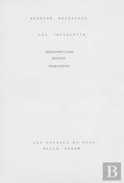 Tapuscrits ; Poèmes-Partitions, Biopsies, Passe-Partout