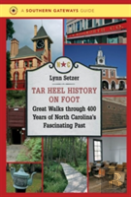 Tar Heel History On Foot
