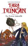 Tara Duncan Tome 2 ; Le Livre Interdit