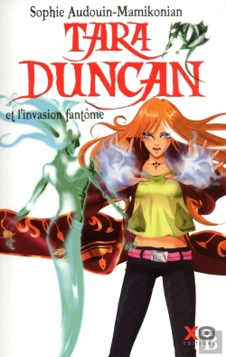 Bertrand.pt - Tara Duncan Tome 7 ; Tara Duncan Et L'Invasion Fantôme