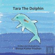 Tara The Dolphin
