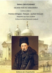 Taras Chevtchenko Grand Poete Ukrainien 1814-1861 : Grand Poete Ukrainien 1814-1861
