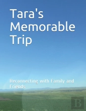 Tara'S Memorable Trip