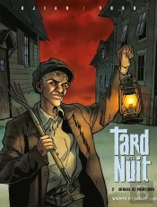 Tard Dans La Nuit T.2; Menage De Printemps