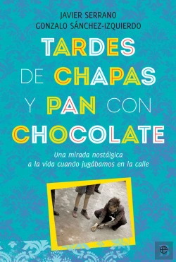 Bertrand.pt - Tardes De Chapas Y Pan Con Chocolate