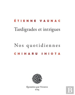 Bertrand.pt - Tardigrades Et Intrigues/Nos Quotidiennes
