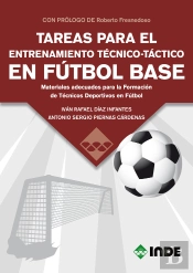 Tareas Para El Entrenamiento Técnico-Táctico En Fútbol Base