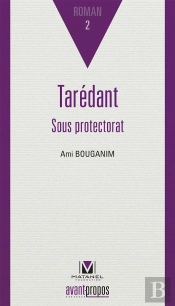 Taredant, Sous Protectorat