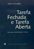 Tarefa Fechada e Tarefa Aberta