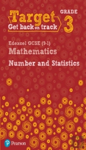 Target Grade 3 Edexcel Gcse (9-1) Mathematics Number And Statistics Workbook