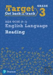 Target Grade 3 Reading Aqa Gcse (9-1) English Language Workbook