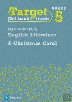 Bertrand.pt - Target Grade 5 A Christmas Carol Aqa Gcse (9-1) Eng Lit Workbook