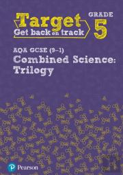 Target Grade 5 Aqa Gcse (9-1) Combined Science Intervention Workbook