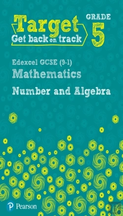Bertrand.pt - Target Grade 5 Edexcel Gcse (9-1) Mathematics Number And Algebra Workbook