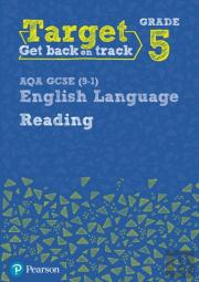 Target Grade 5 Reading Aqa Gcse (9-1) English Language Workbook