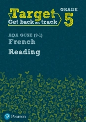 Target Grade 5 Reading Aqa Gcse (9-1) French Workbook