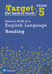 Target Grade 5 Reading Edexcel Gcse (9-1) English Language Workbook