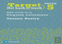 Target Grade 5 Unseen Poetry Aqa Gcse (9-1) Eng Lit Workbook