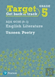 Target Grade 5 Unseen Poetry Aqa Gcse (9-1) Eng Lit Workbook