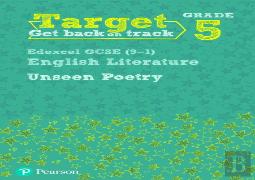 Target Grade 5 Unseen Poetry Edexcel Gcse (9-1) Eng Lit Workbook