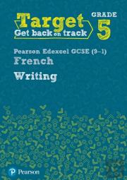 Target Grade 5 Writing Aqa Gcse (9-1) French Workbook