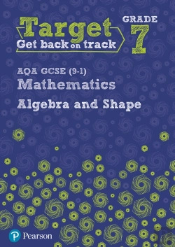 Bertrand.pt - Target Grade 7 Aqa Gcse (9-1) Mathematics Algebra And Shape Workbook