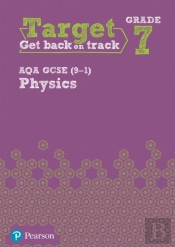 Target Grade 7 Aqa Gcse (9-1) Physics Intervention Workbook