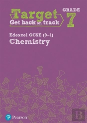 Target Grade 7 Edexcel Gcse (9-1) Chemistry Intervention Workbook